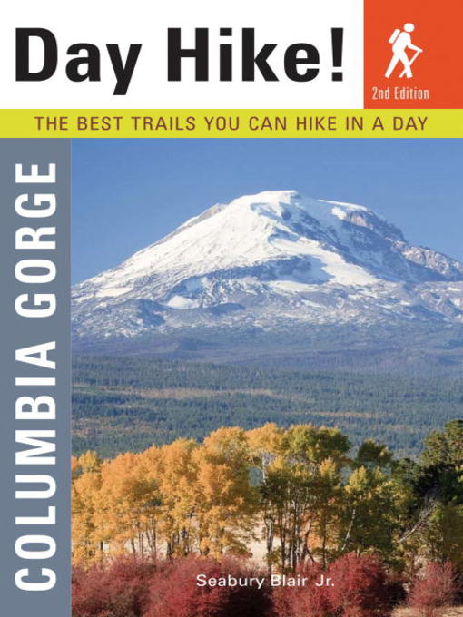 Title details for Day Hike! Columbia Gorge by Seabury Blair - Available